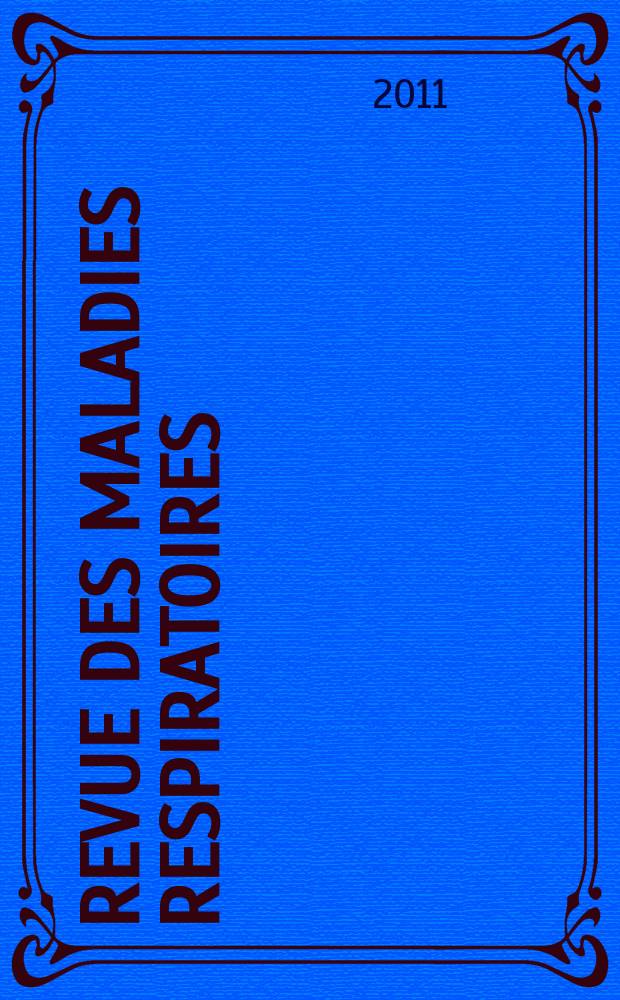 Revue des maladies respiratoires : organe officiel de la Société de pneumologie de langue française. 2011 к vol. 3, jan., suppl. 1 : ERS 2010 = Новшества лечения хронической обструктивной бронхопневмопатии