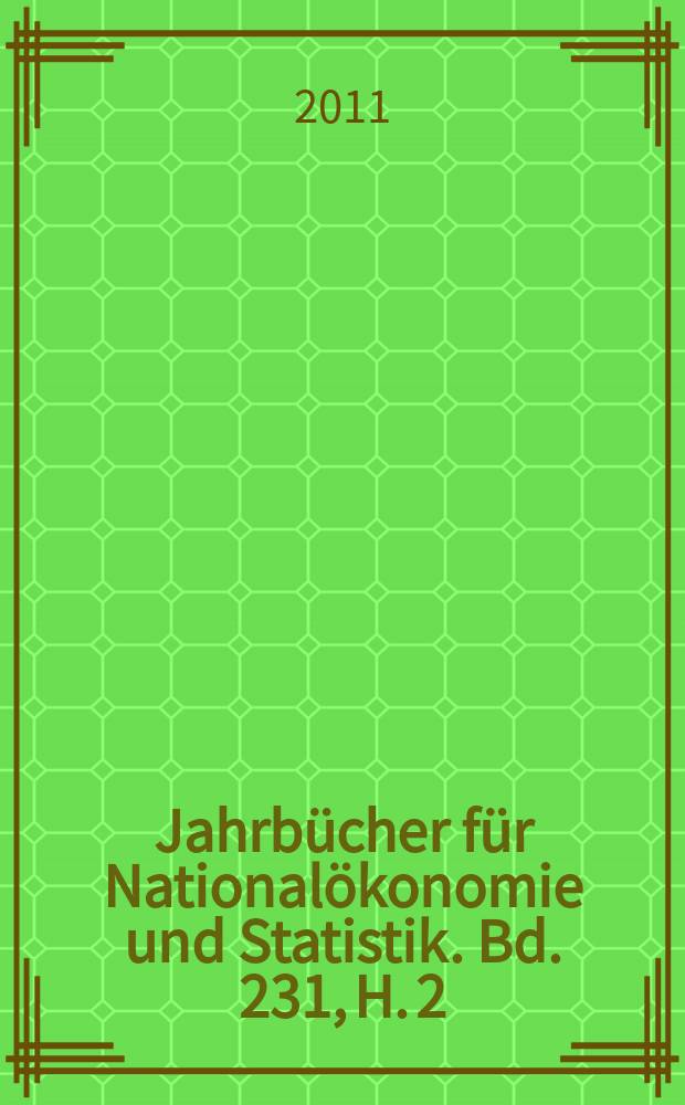 Jahrbücher für Nationalökonomie und Statistik. Bd. 231, H. 2