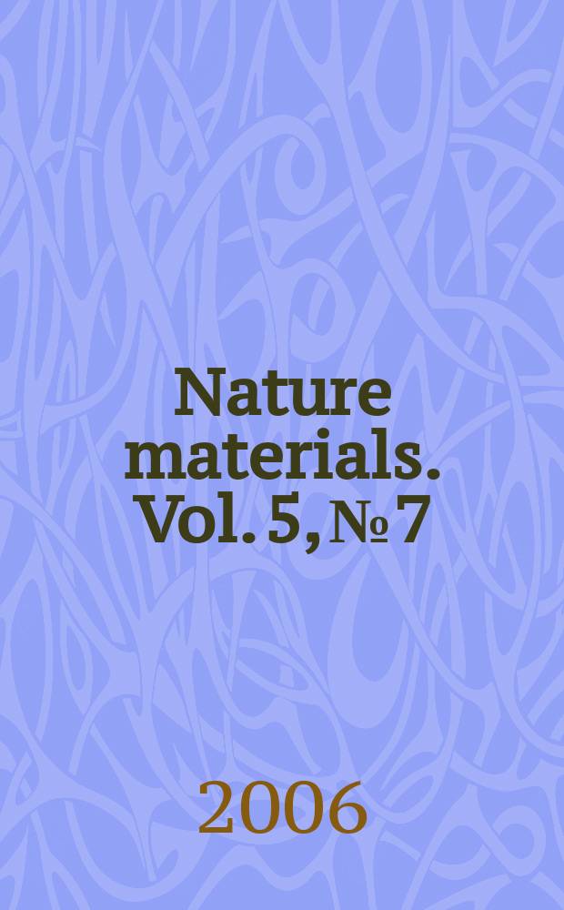 Nature materials. Vol. 5, № 7