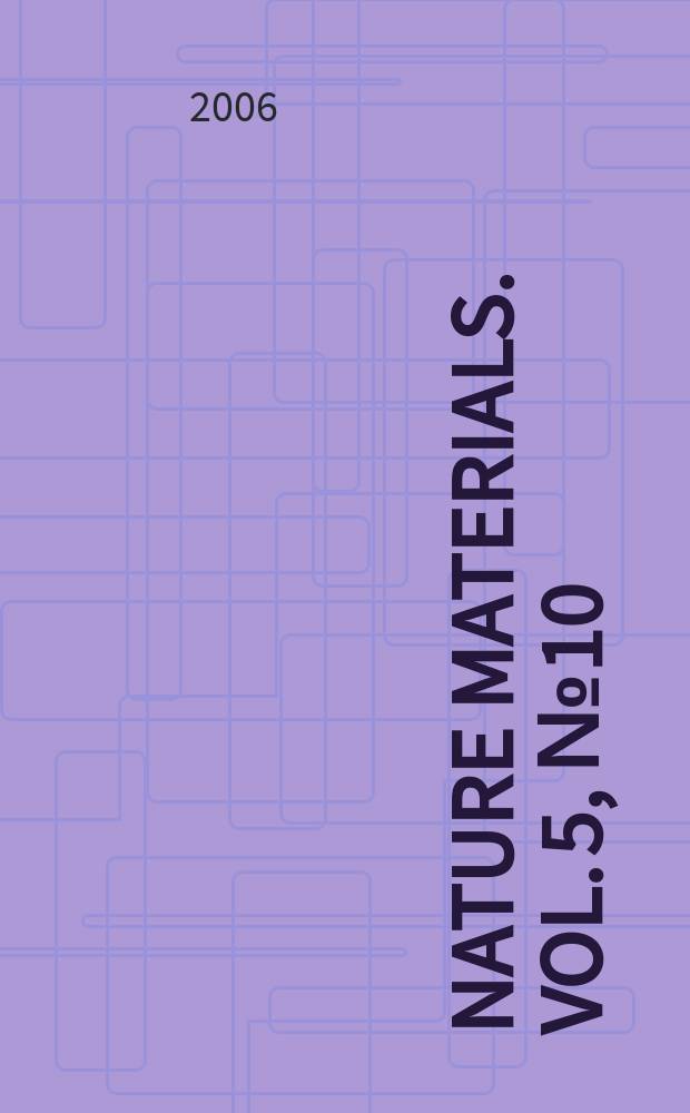 Nature materials. Vol. 5, № 10
