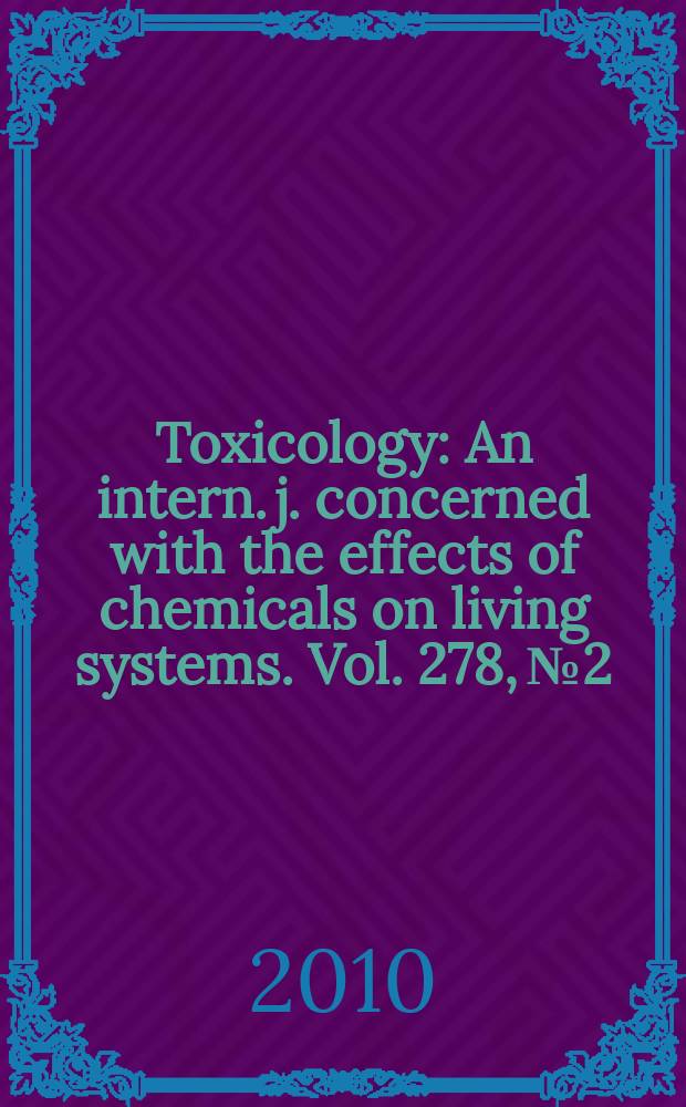 Toxicology : An intern. j. concerned with the effects of chemicals on living systems. Vol. 278, № 2 : Pharmacogenomics and pharmacogenetics = Фармакогеномика и фармакогенетика: будущее биомаркеров в персонализированной медицине