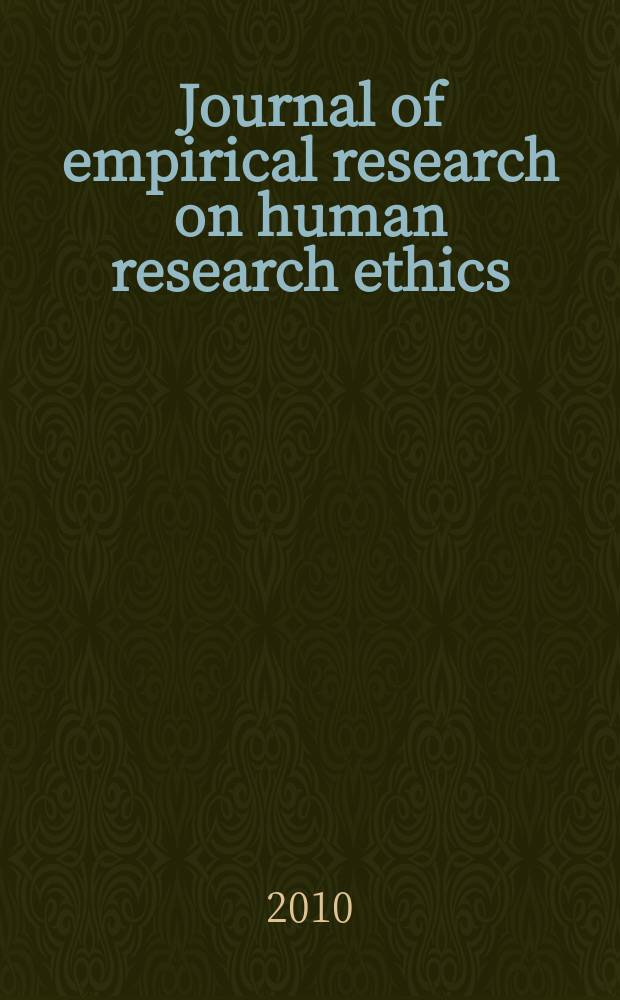 Journal of empirical research on human research ethics : JERHRE an international journal. Vol. 5. iss. 3