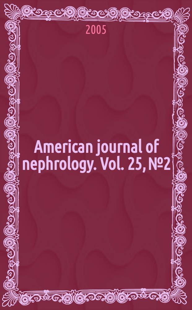 American journal of nephrology. Vol. 25, № 2