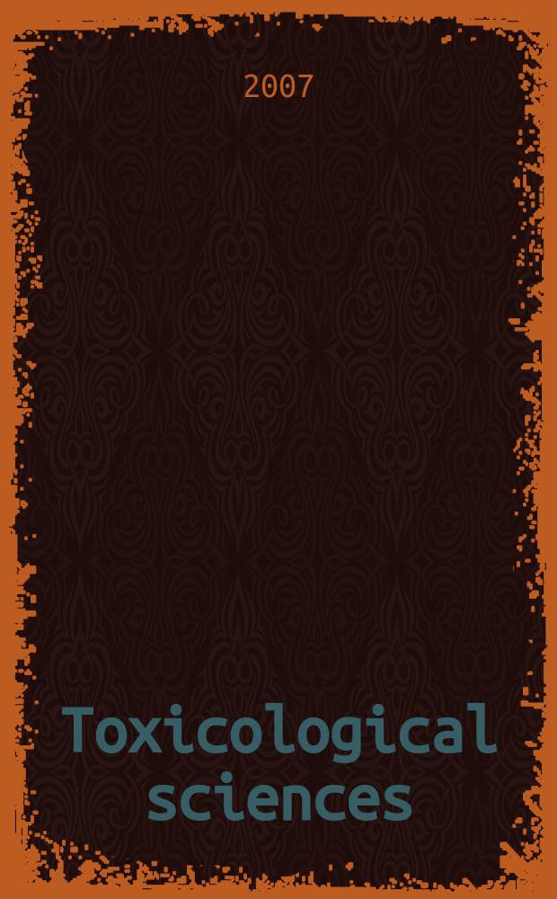 Toxicological sciences : An offic. j. of the Soc. of toxicology. 2007, № 2
