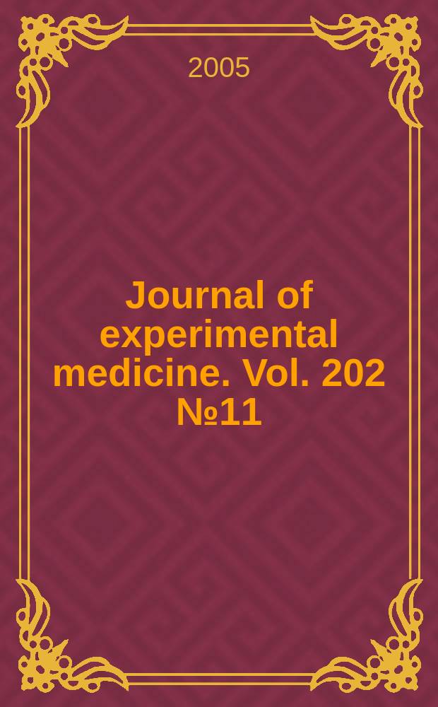 Journal of experimental medicine. Vol. 202 № 11