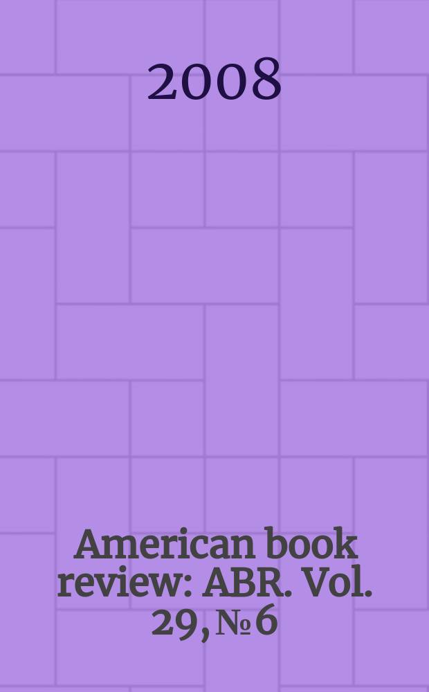 American book review : ABR. Vol. 29, № 6