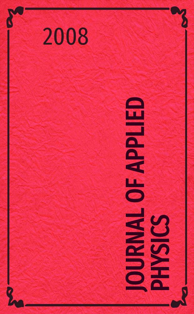 Journal of applied physics : (Formerly "Physics"). Vol. 104, № 3