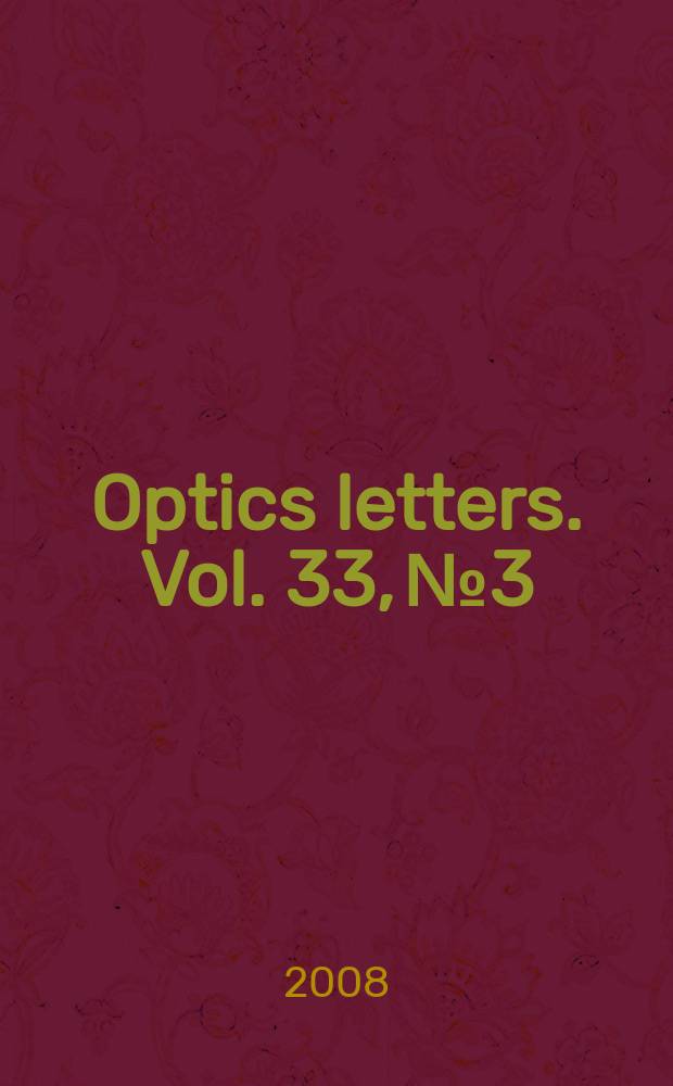 Optics letters. Vol. 33, № 3