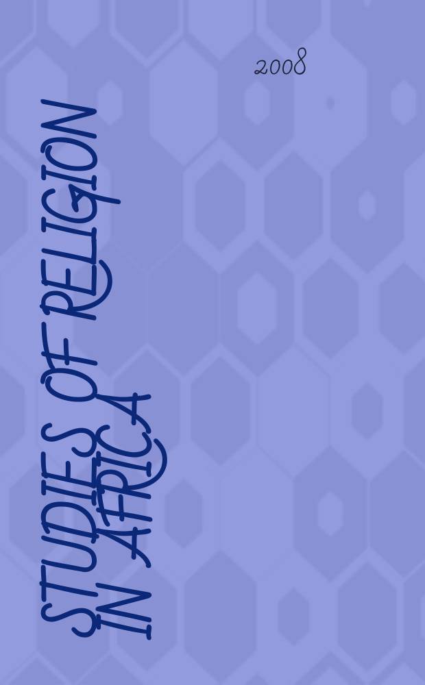 Studies of religion in Africa : supplements to the Journal of religion in Africa. Vol. 33 : Africas of the Americas = Африканцы Америки