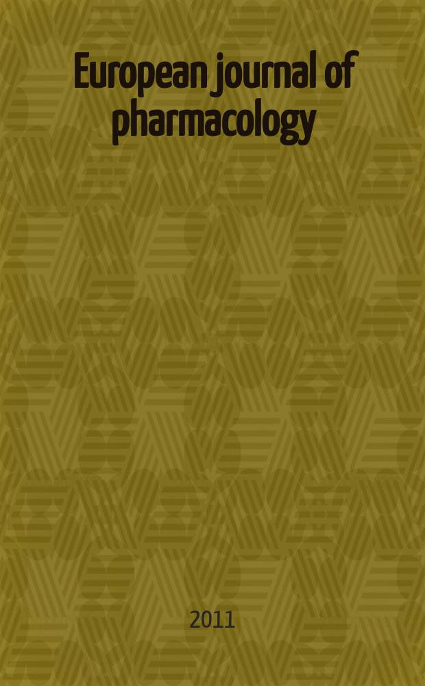 European journal of pharmacology : An intern. j. Vol. 660, № 2/3