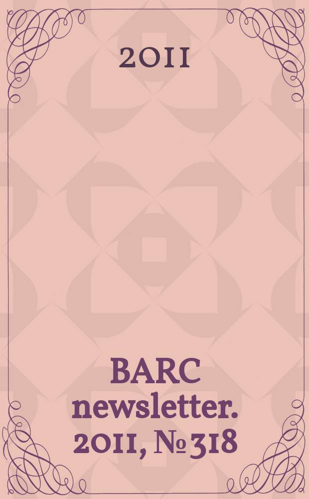BARC newsletter. 2011 , № 318