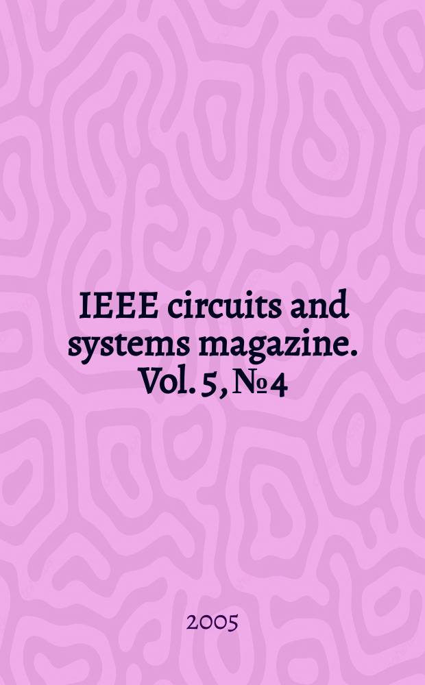 IEEE circuits and systems magazine. Vol. 5, № 4