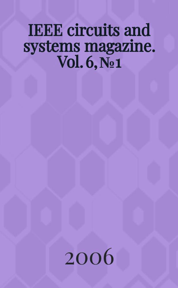 IEEE circuits and systems magazine. Vol. 6, № 1