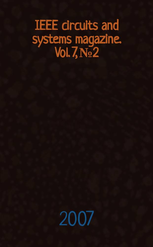 IEEE circuits and systems magazine. Vol. 7, № 2