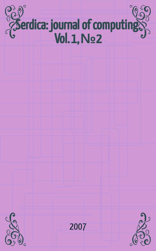 Serdica : journal of computing. Vol. 1, № 2