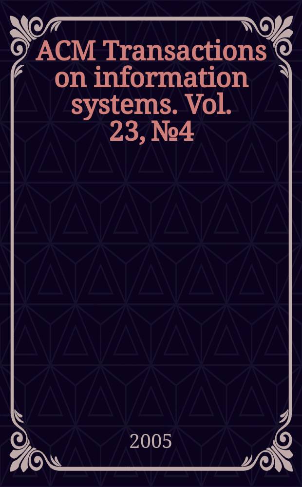 ACM Transactions on information systems. Vol. 23, № 4