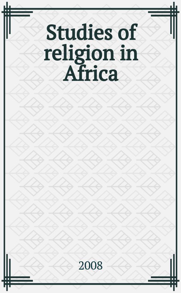 Studies of religion in Africa : supplements to the Journal of religion in Africa. Vol. 32 : African and European readers of the Bible in dialogue = Африканские и европейские читатели Библии в диалоге.