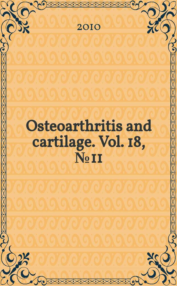 Osteoarthritis and cartilage. Vol. 18, № 11