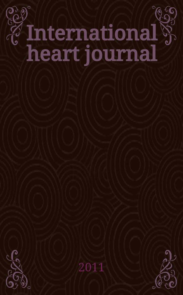 International heart journal : [Form. Japanese heart journal]. Vol. 52, № 1