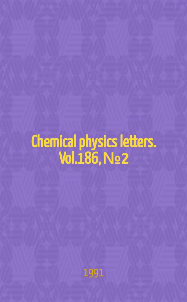 Chemical physics letters. Vol.186, №2/3