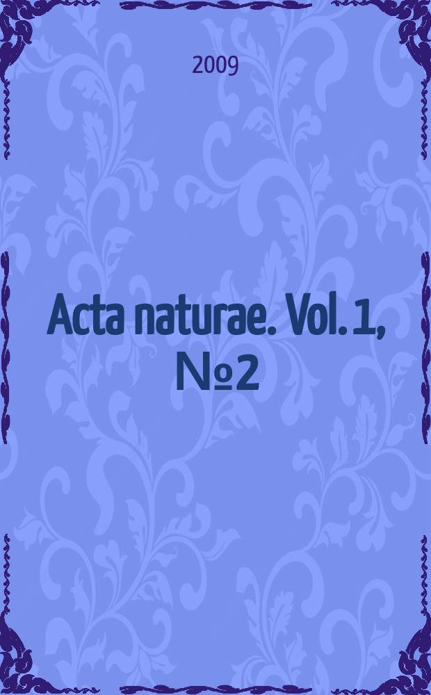 Acta naturae. Vol. 1, № 2 (2)
