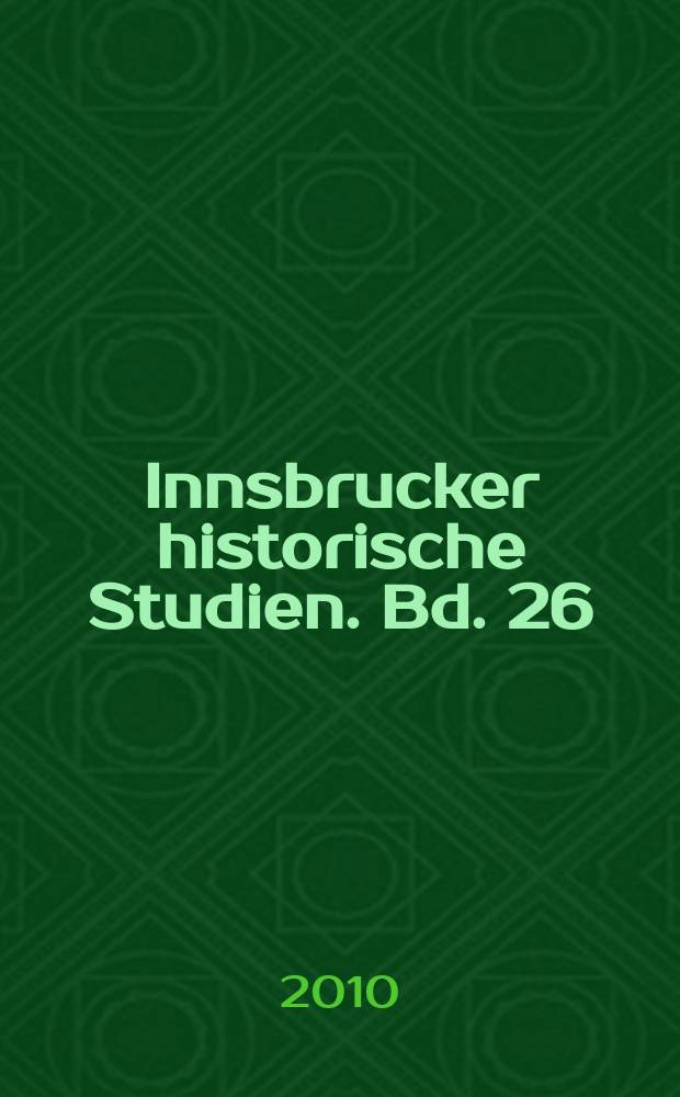 Innsbrucker historische Studien. Bd. 26 : Der deutsche und &ouml;sterreichische Liberalismus = Немецкий и австрийский либерализм: история и политическая наука в перспективах и сравнении