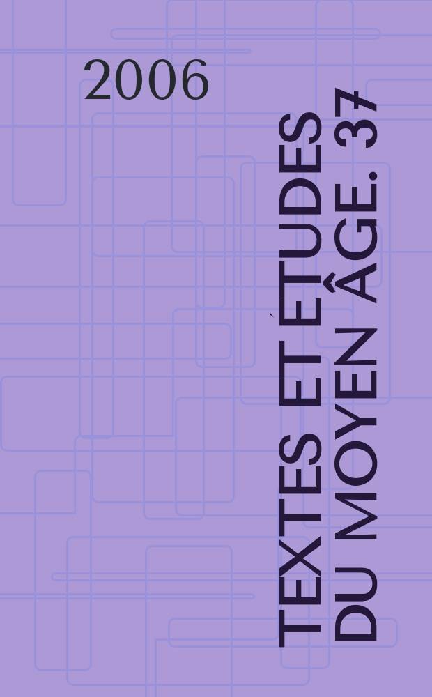 Textes et études du Moyen Âge. 37 : Copisti a Bologna (1265-1270) = Переписчики в Болонье(1265-1270) = Переписчики в Болонье: латинская палеография, о переписывании книг в Болонье в средние века