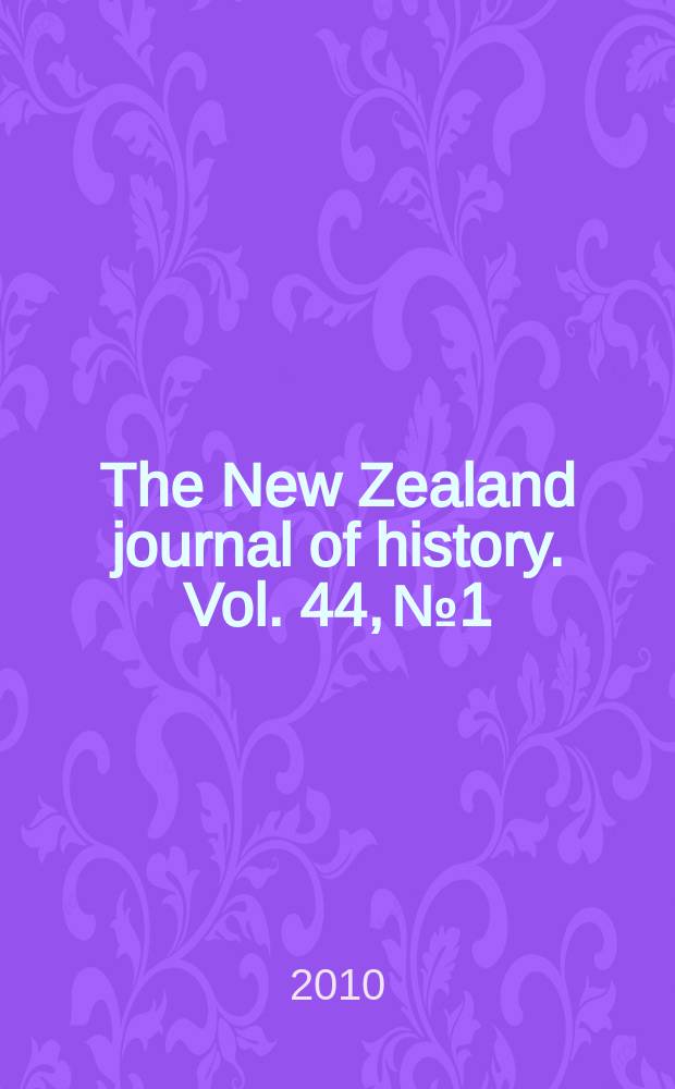The New Zealand journal of history. Vol. 44, № 1