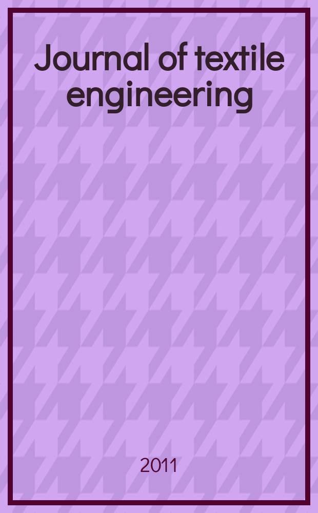 Journal of textile engineering : Retitled from "J. of the Textile machinery soc. of Japan". Vol. 57, № 2
