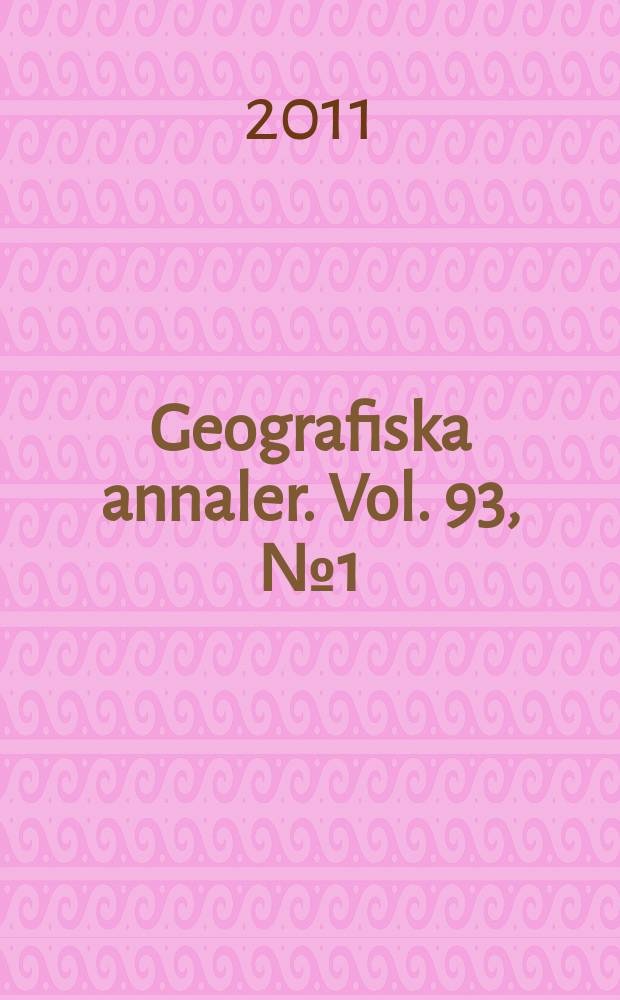 Geografiska annaler. Vol. 93, № 1 = Тамерлан в Восточной Азии