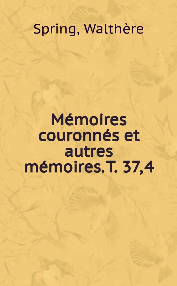 Mémoires couronnés et autres mémoires. T. 37, 4 : Recherches sur les proportions d'acide carbonique contenues dans l'air = Исследование содержания углекислого газа в воздухе