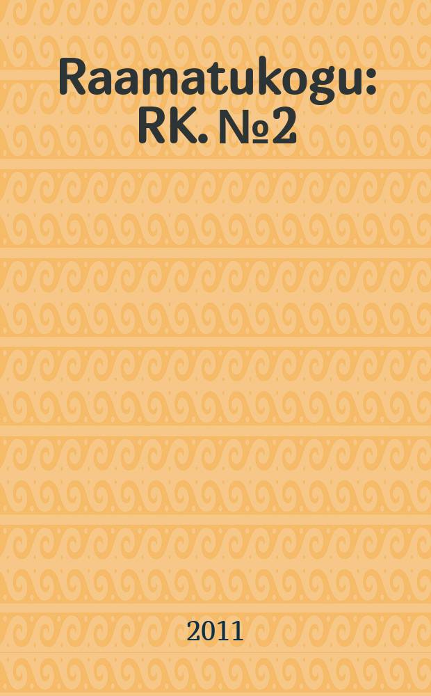 Raamatukogu : RK. № 2