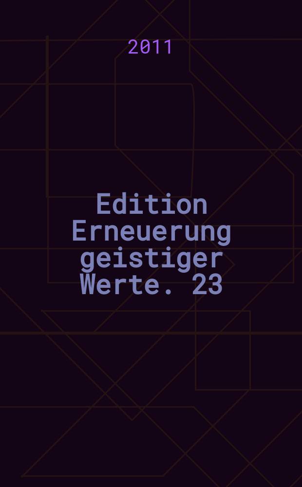 Edition Erneuerung geistiger Werte. 23 : Das Hohelied vom Menschen = Песни человечества