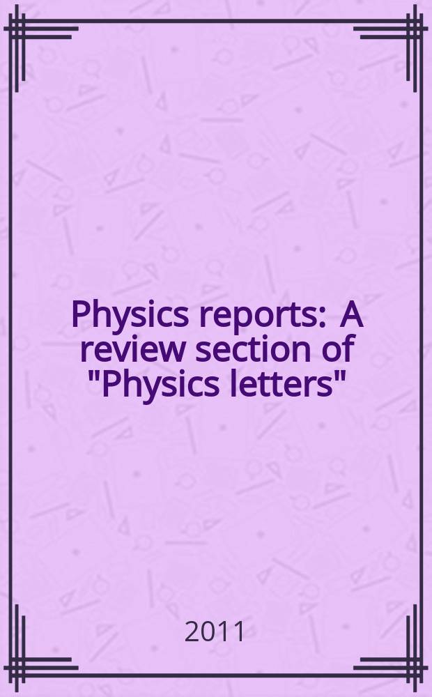 Physics reports : A review section of "Physics letters" (Sect. C). Vol. 504, № 1 : Polymers with spatial or topological constraints