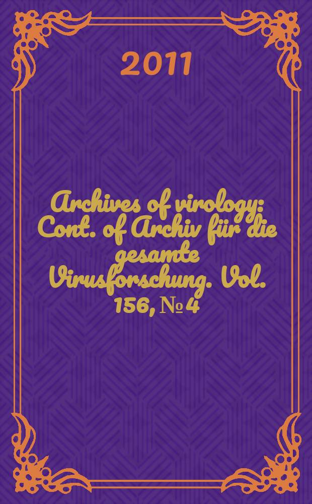 Archives of virology : Cont. of Archiv für die gesamte Virusforschung. Vol. 156, № 4