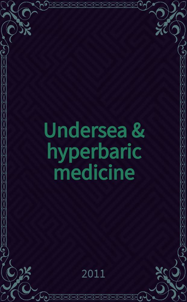 Undersea & hyperbaric medicine : Journal of the Undersea and hyperbaric med. soc. Vol. 38, № 3