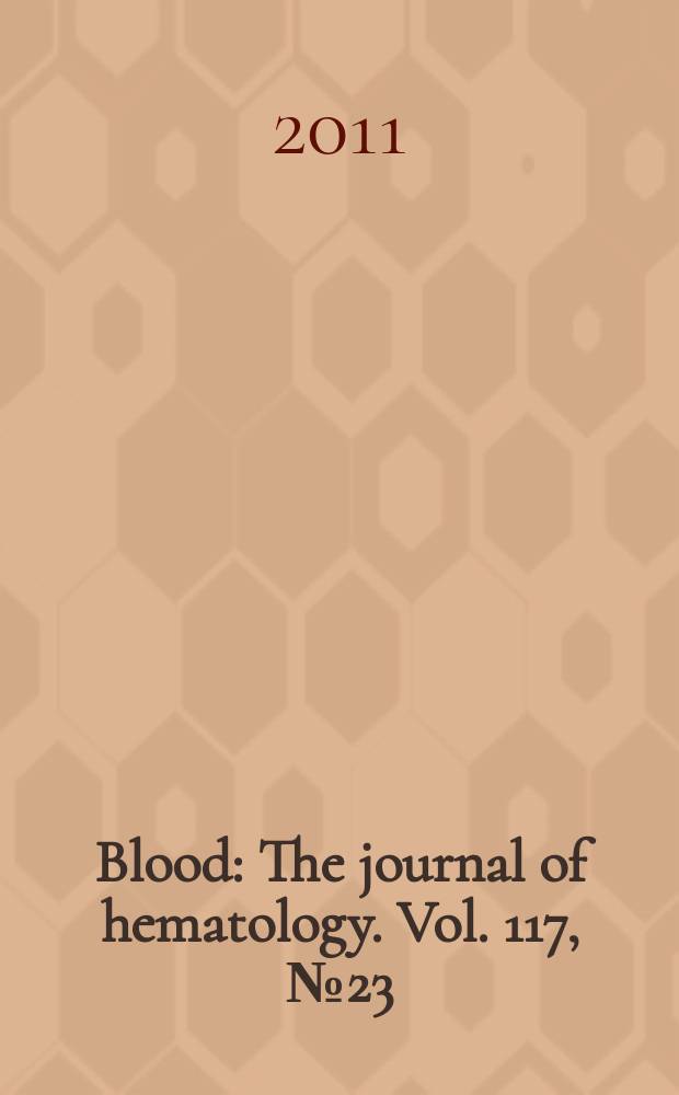 Blood : The journal of hematology. Vol. 117, № 23