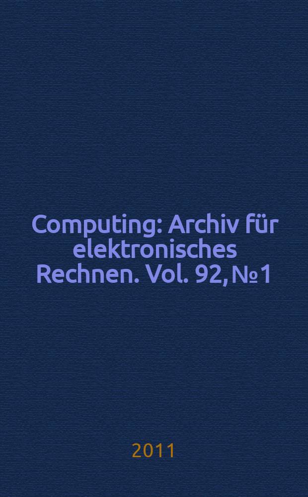 Computing : Archiv f&uuml;r elektronisches Rechnen. Vol. 92, № 1