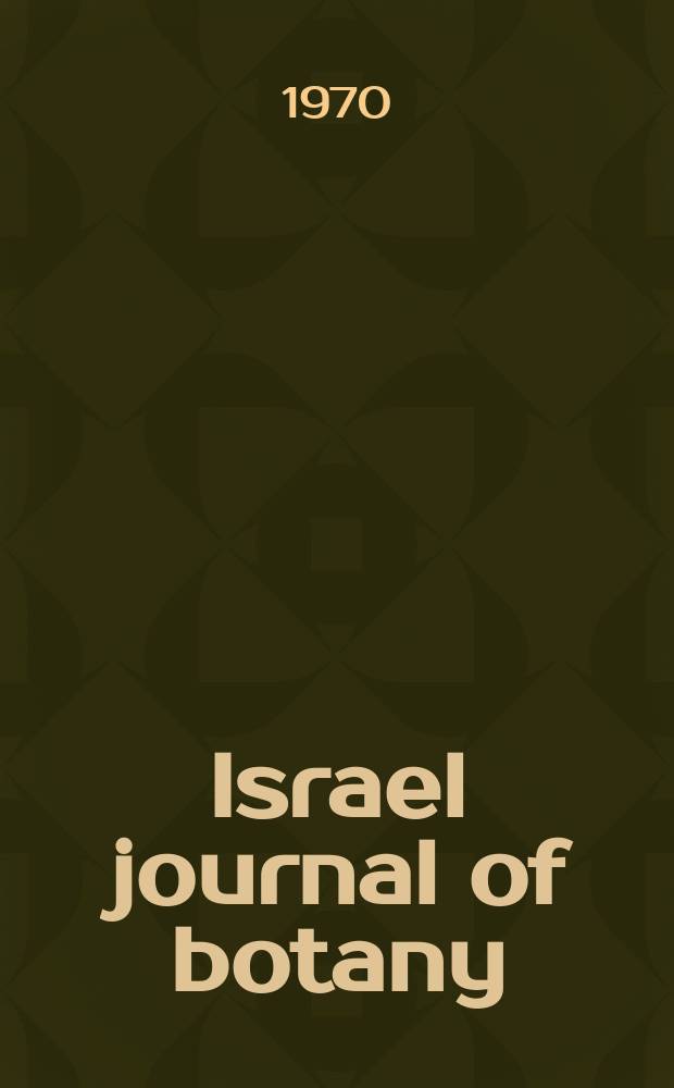 Israel journal of botany : Formerly: Bulletin of the Research council of Israel. Sect. D. Vol. 19, № 4