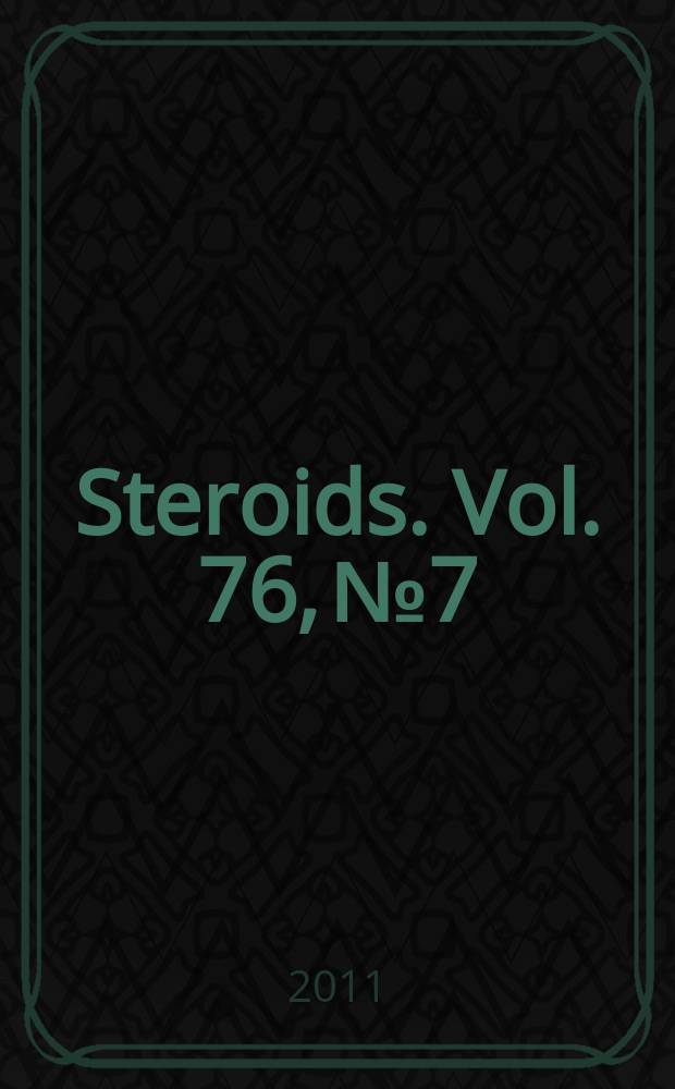 Steroids. Vol. 76, № 7
