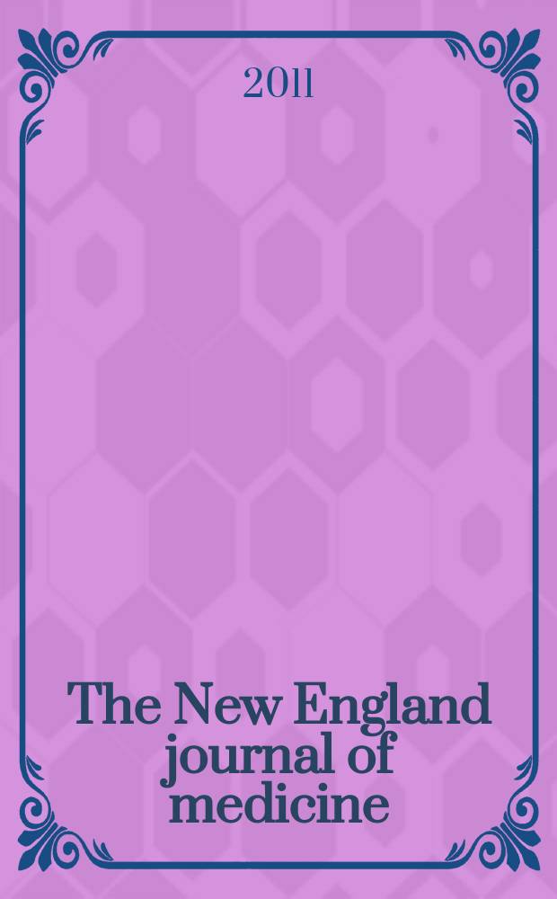 The New England journal of medicine : Formerly the Boston medical a. surgical journal. Vol. 364, № 26