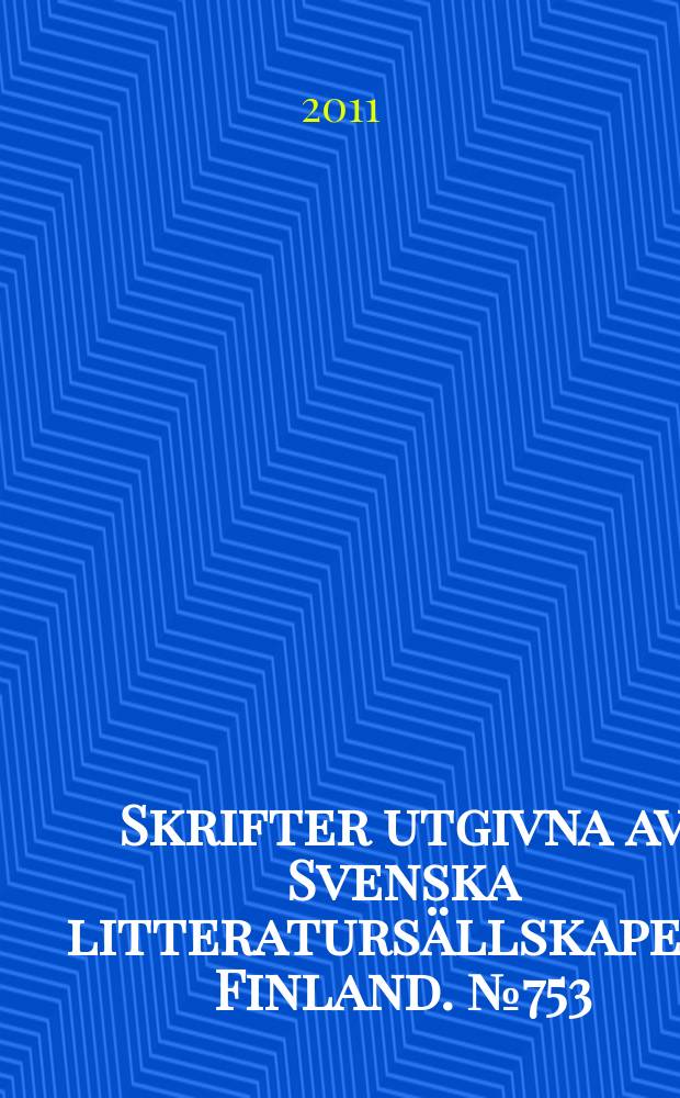 Skrifter utgivna av Svenska litteratursällskapet i Finland. № 753 : Språk och politisk mobilisering = Язык и политическая мобилизация: финны в демократической аудитории