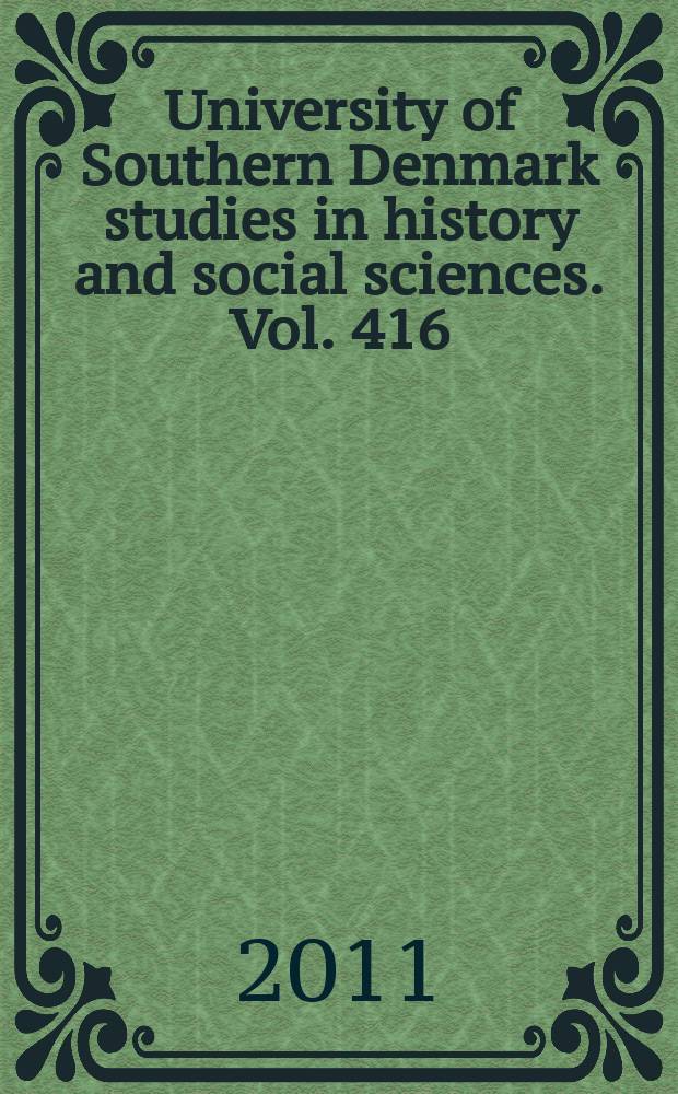 University of Southern Denmark studies in history and social sciences. Vol. 416 : Peter Knutzen = Петер Кнутсен: я не боюсь суда истории