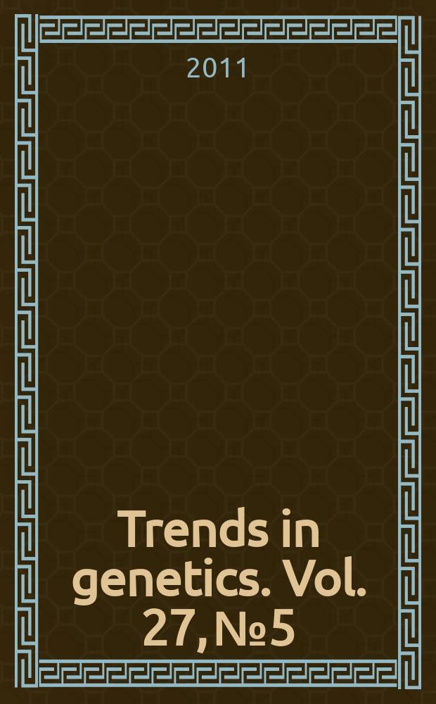 Trends in genetics. Vol. 27, № 5
