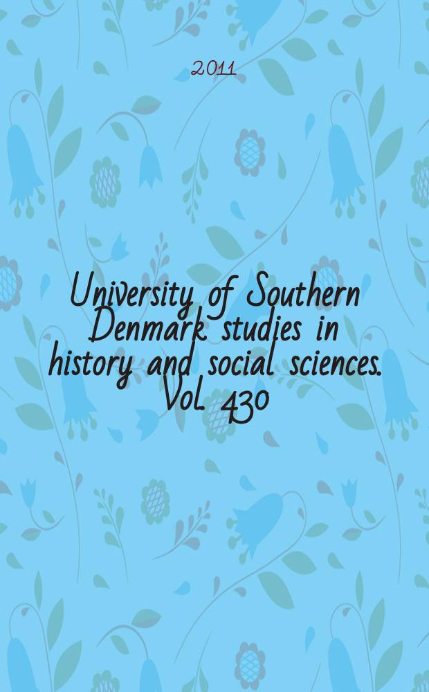 University of Southern Denmark studies in history and social sciences. Vol. 430 : Universitetsundervisning i det 21. århundrede = Высшее образование в 21 веке: обучение, кадры подготовка, рынок.