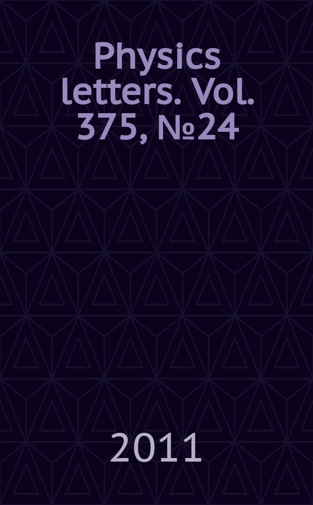 Physics letters. Vol. 375, № 24