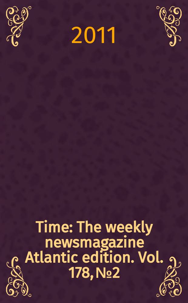 Time : The weekly newsmagazine Atlantic edition. Vol. 178, № 2