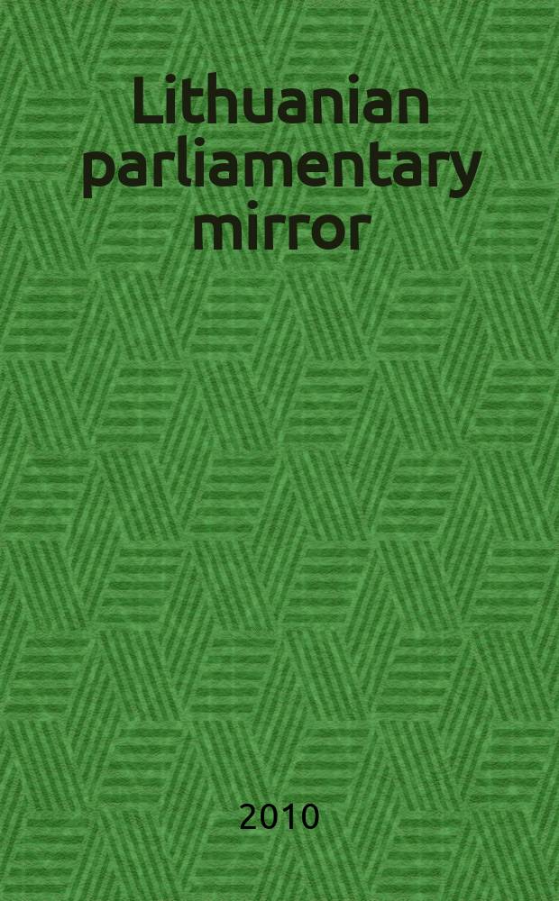 Lithuanian parliamentary mirror = Литовское парламентское зеркало