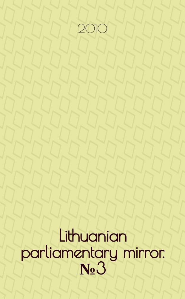 Lithuanian parliamentary mirror. № 3 (147)