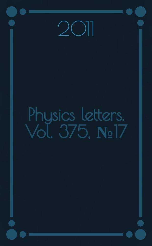 Physics letters. Vol. 375, № 17